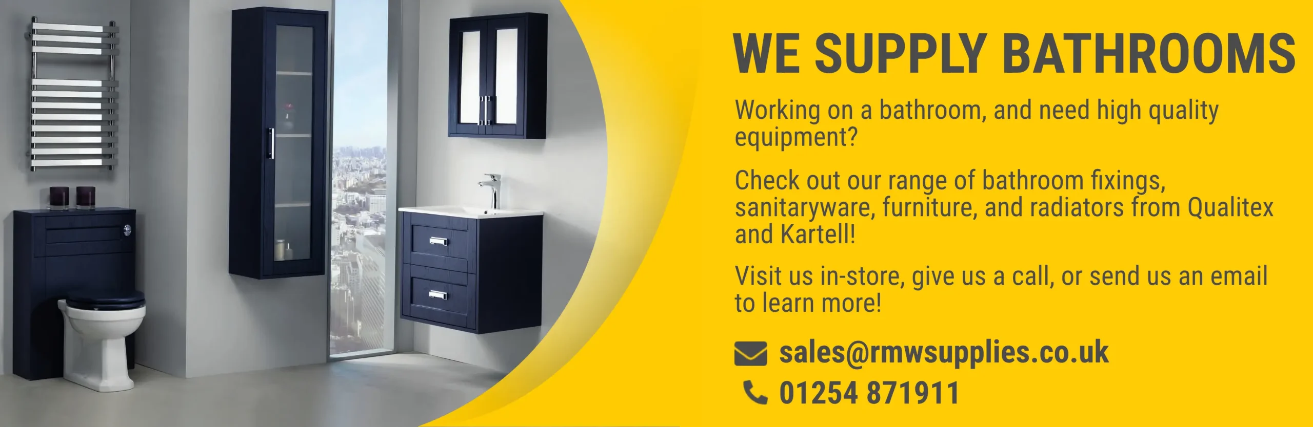 we supply bathrooms. contact us for more information on Qualitex and Kartel products.